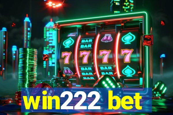 win222 bet